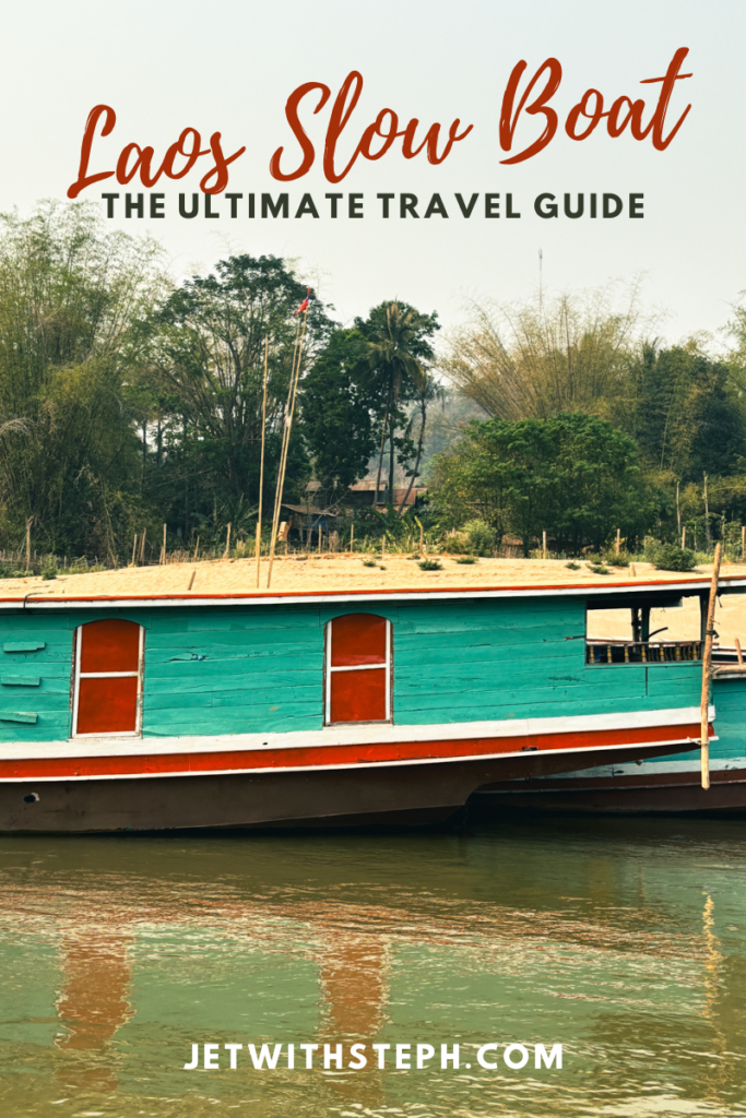 Pinterest image for post 'Laos Slow Boat: The Ultimate Travel Guide'